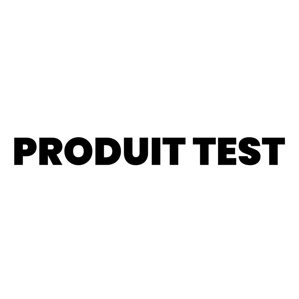 PRODUIT TEST